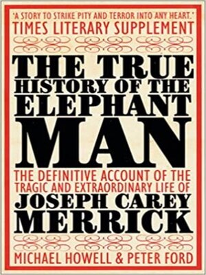 The True History of the Elephant Man - ebook